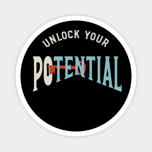 Unlock Your Potential Magnet